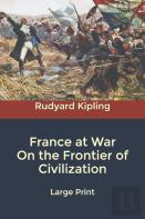 France At War On The Frontier Of Civilization