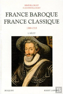 Bertrand.pt - France Baroque France Classique T.1 ; Recits 1589-1715
