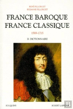 Bertrand.pt - France Baroque , France Classique T.2 ; Dictionnaire