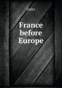 France Before Europe