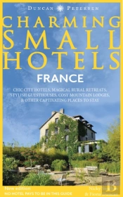 France Charming Small Hotels