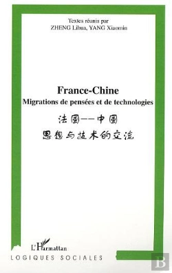 Bertrand.pt - France-Chine ; Migrations De Pensées Et De Technologies