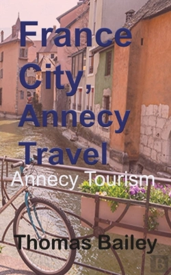 Bertrand.pt - France City, Annecy Travel