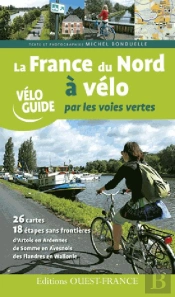 France Du Nord A Velo Par Les Voies Vertes