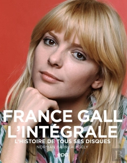 Bertrand.pt - France Gall : L'Intégrale ; L'Histoire De Tous Ses Disques