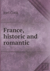 France, Historic And Romantic