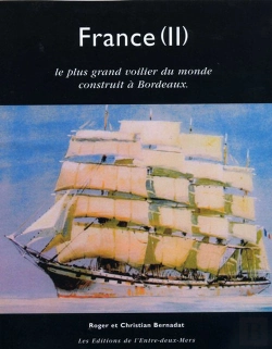 Bertrand.pt - France (Ii); Le Plus Grand Voilier Du Monde Consstruit À Bordeaux