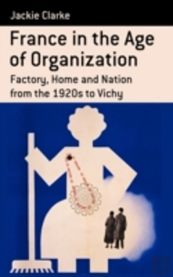 Bertrand.pt - France In The Age Of Organization