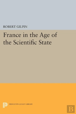 Bertrand.pt - France In The Age Of The Scientific State