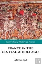 France In The Central Middle Ages