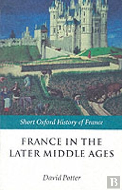 Bertrand.pt - France In The Later Middle Ages 1200-1500