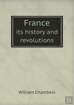Bertrand.pt - France Its History And Revolutions