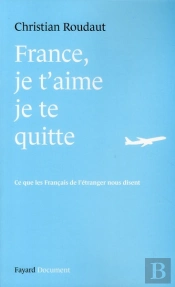 France : Je T'Aime, Je Te Quitte
