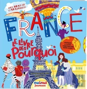 France ; Le Livre Des Pourquoi