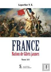France - Nation De Gilets Jaunes T.2