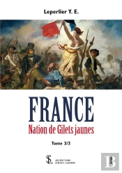 France - Nation De Gilets Jaunes T.3