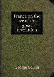 France On The Eve Of The Great Revolution