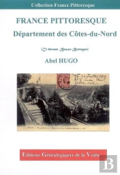 France Pittoresque ; Département Des Côtes-Du-Nord ; Ci-Devant Basse-Bretagne)