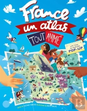 France : Un Atlas Tout Animé