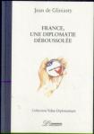 France, Une Diplomatie Déboussolée