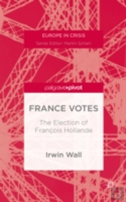 Bertrand.pt - France Votes: The Election Of Francois Hollande