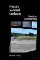 Franceâ€™S Memorial Landscape