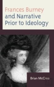 Frances Burney And Narrative Prior To Ideology