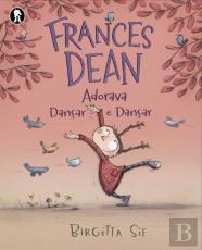 Frances Dean Adorava Dançar e Dançar