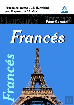 Bertrand.pt - Francés. Fase General. Prueba De Acceso A La Universidad Para Mayores De 25 Años