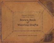 Frances L. Goodrich'S Brown Book Of Weaving Drafts