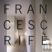 Francesc Rife, Interior Industrial Design 1999-2009
