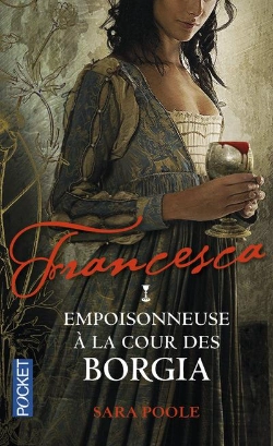 Bertrand.pt - Francesca : Empoisonneuse A La Cour Des Borgia