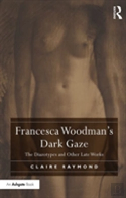 Bertrand.pt - Francesca Woodman'S Dark Gaze