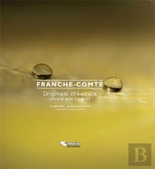 Franche Comte Une Economie Originale
