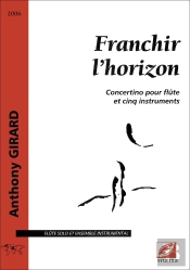 Franchir L Horizon (Conducteur) - Concertino Pour Flute Et Cinq Instruments