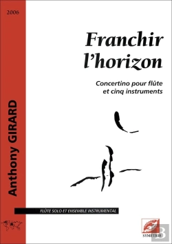 Bertrand.pt - Franchir L Horizon (Conducteur) - Concertino Pour Flute Et Cinq Instruments
