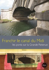 Franchir Le Canal Du Midi