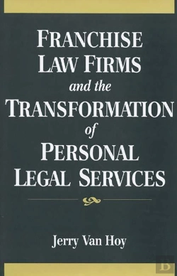 Bertrand.pt - Franchise Law Firms And The Transformation Of Personal Legal Services