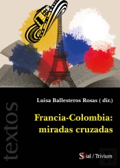 Francia - Colombia: Miradas Cruzadas