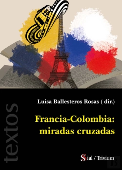 Bertrand.pt - Francia - Colombia: Miradas Cruzadas