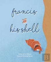 Francis And His Shell