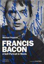 Francis Bacon: A Self-Portrait In Words