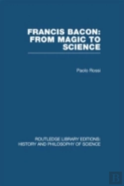 Bertrand.pt - Francis Bacon: From Magic To Science