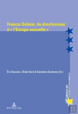 Bertrand.pt - Francis Delaisi, Du Dreyfusisme À « L'Europe Nouvelle »