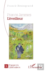 Francis Jammes : L'Éveilleur