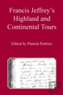 Francis Jeffrey'S Highland And Continental Tours