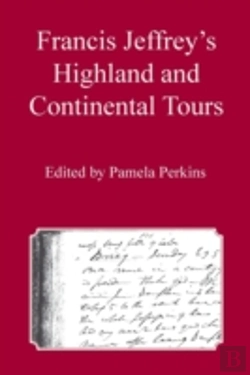 Bertrand.pt - Francis Jeffrey'S Highland And Continental Tours
