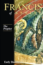 Francis Of Assisi Vol 3 The Prophet