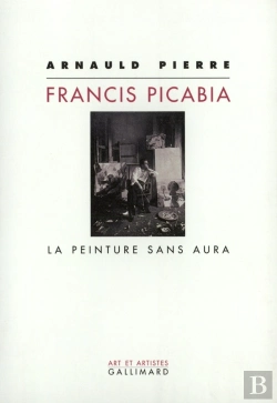 Bertrand.pt - Francis Picabia ; La Peinture Sans Aura
