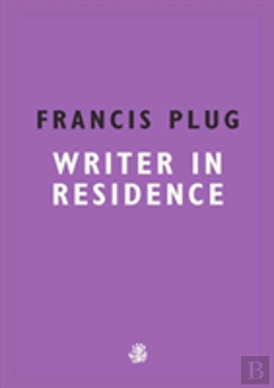 Bertrand.pt - Francis Plug: Writer In Residence